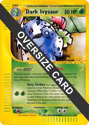 Dark Ivysaur - 6 (Best of Game 6 Promo) 6 - Jumbo Cards