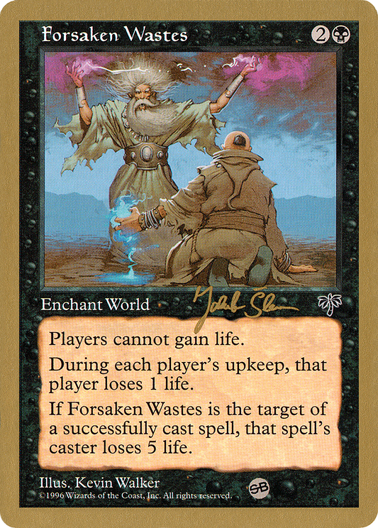 Forsaken Wastes (WC97-JS125SB) - World Championship Decks 1997