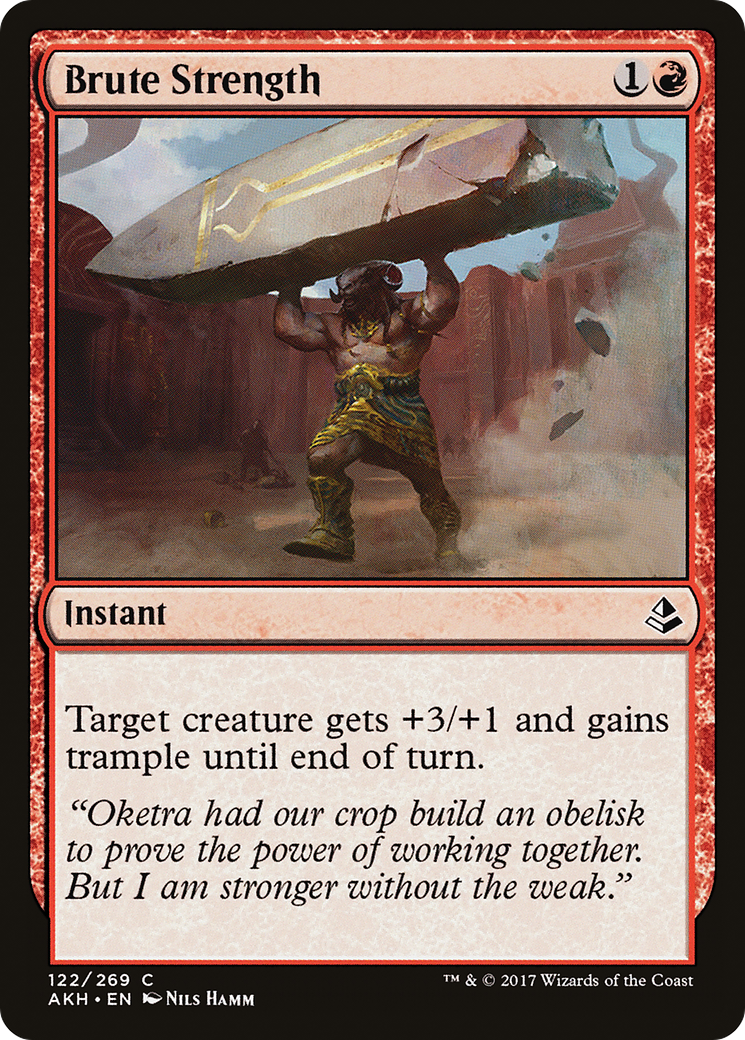 Brute Strength (AKH-122) - Amonkhet