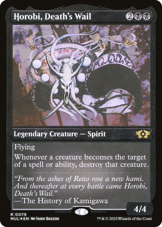 Horobi, Death's Wail (MUL-079) - Multiverse Legends Etched Foil