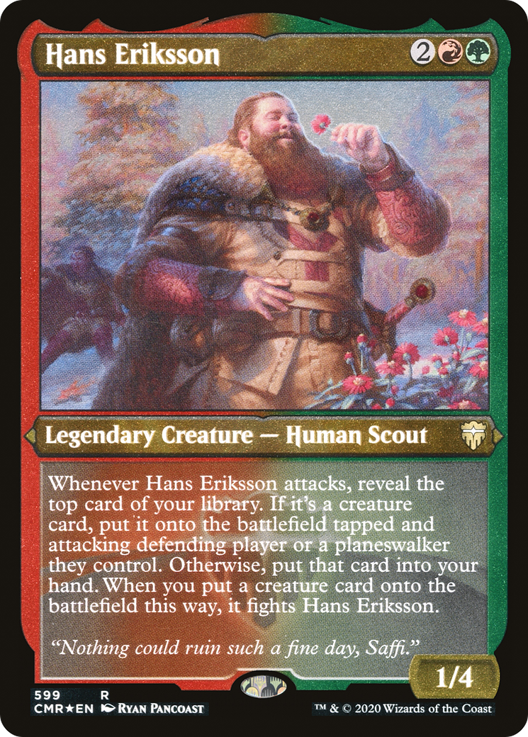 Hans Eriksson (CMR-599) - Commander Legends Etched Foil