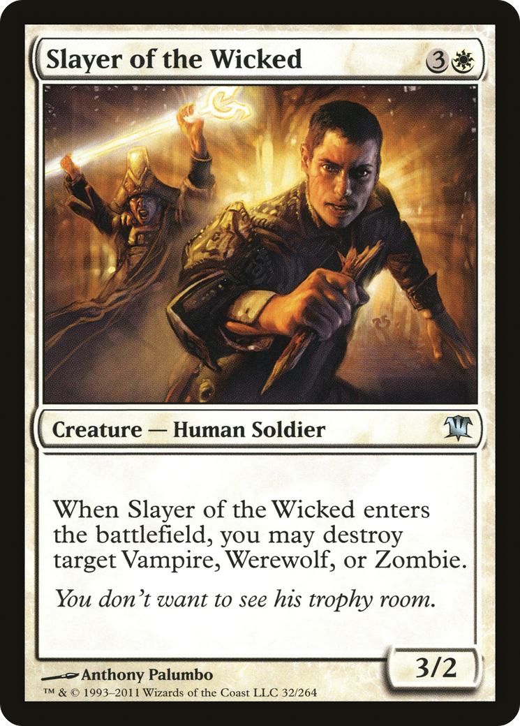 Slayer of the Wicked (ISD-032) - Innistrad Foil