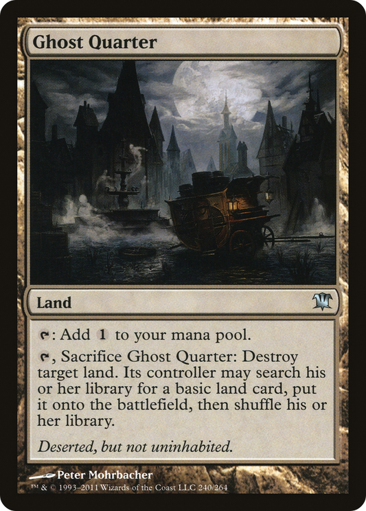 Ghost Quarter (ISD-240) - Innistrad