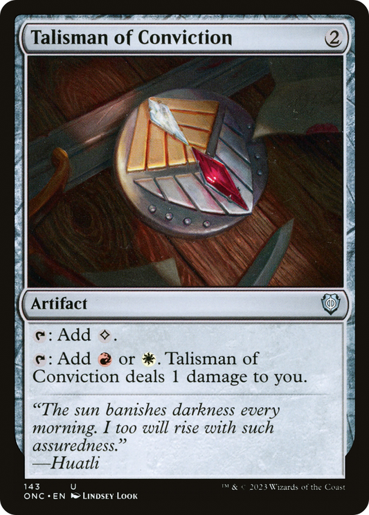 Talisman of Conviction (ONC-143) - Phyrexia: All Will Be One Commander