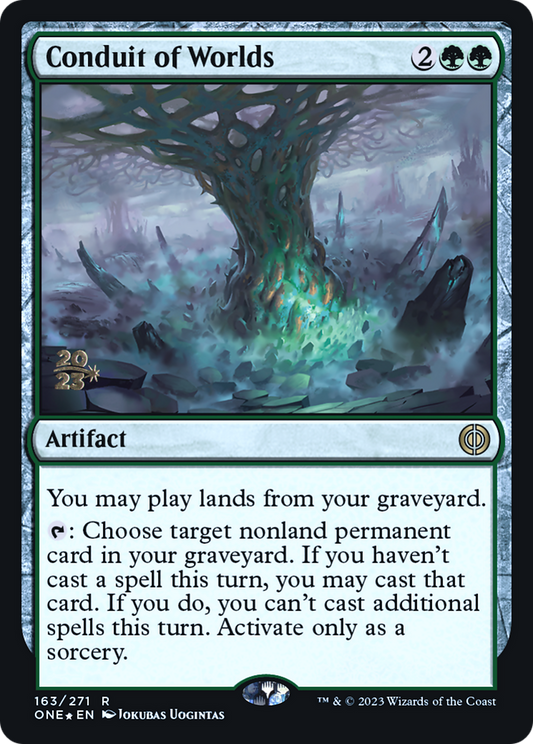 Conduit of Worlds (PRE-163S) - Phyrexia: All Will Be One Promos (Prerelease) Foil