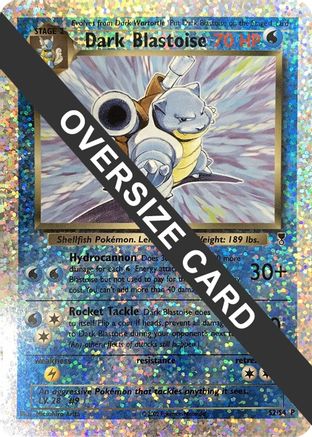 Dark Blastoise - S2/S4 (Box Topper) S2 - Jumbo Cards Reverse Holofoil