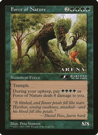 Force of Nature (1st Place) (Arena League) (OVER-) - Oversize Cards