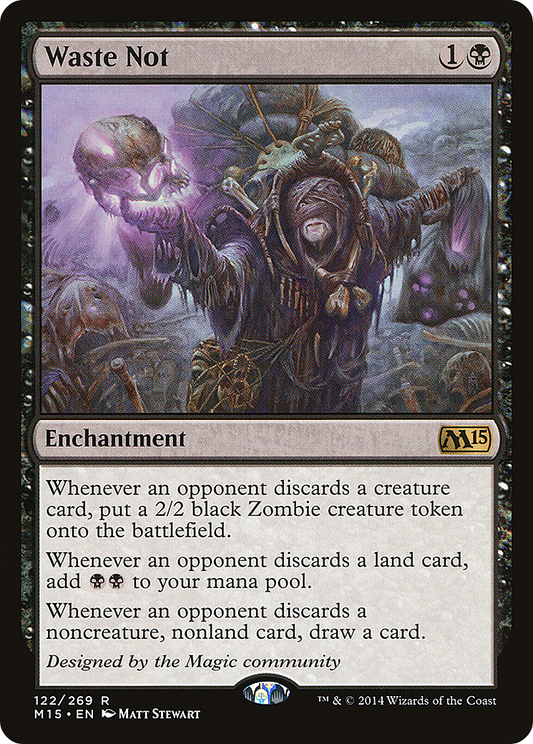 Waste Not (M15-122) - Magic 2015