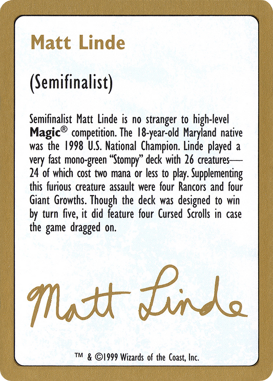 Matt Linde Bio (WC99-ML0A) - World Championship Decks 1999