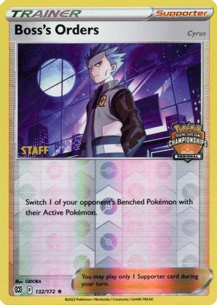 Boss's Orders (Regional Championships) [Staff] (132/172) - League & Championship Cards Reverse Holofoil - Promo