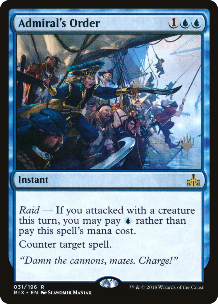 Admiral's Order (PPM20-31P) - Rivals of Ixalan Promos (Promo Pack) Foil