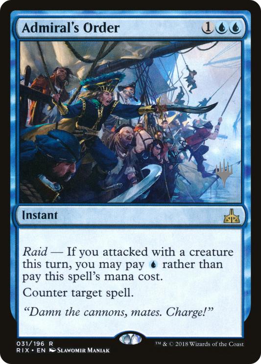 Admiral's Order (PPM20-31P) - Rivals of Ixalan Promos (Promo Pack) Foil
