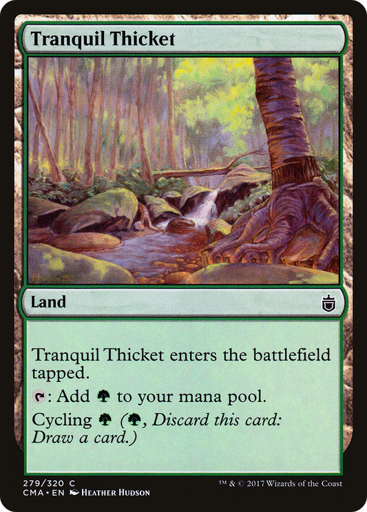 Tranquil Thicket (CMA-279) - Commander Anthology