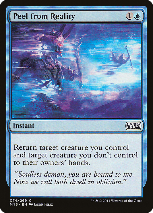 Peel from Reality (M15-074) - Magic 2015