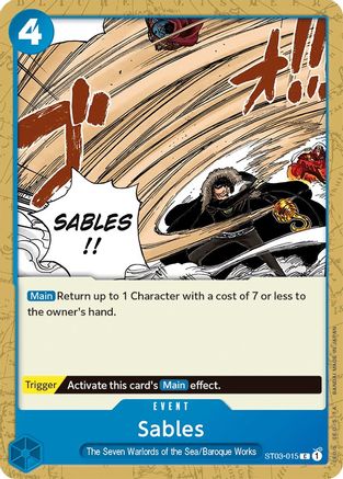 Sables (ST03-015) - Starter Deck 3: The Seven Warlords of The Sea