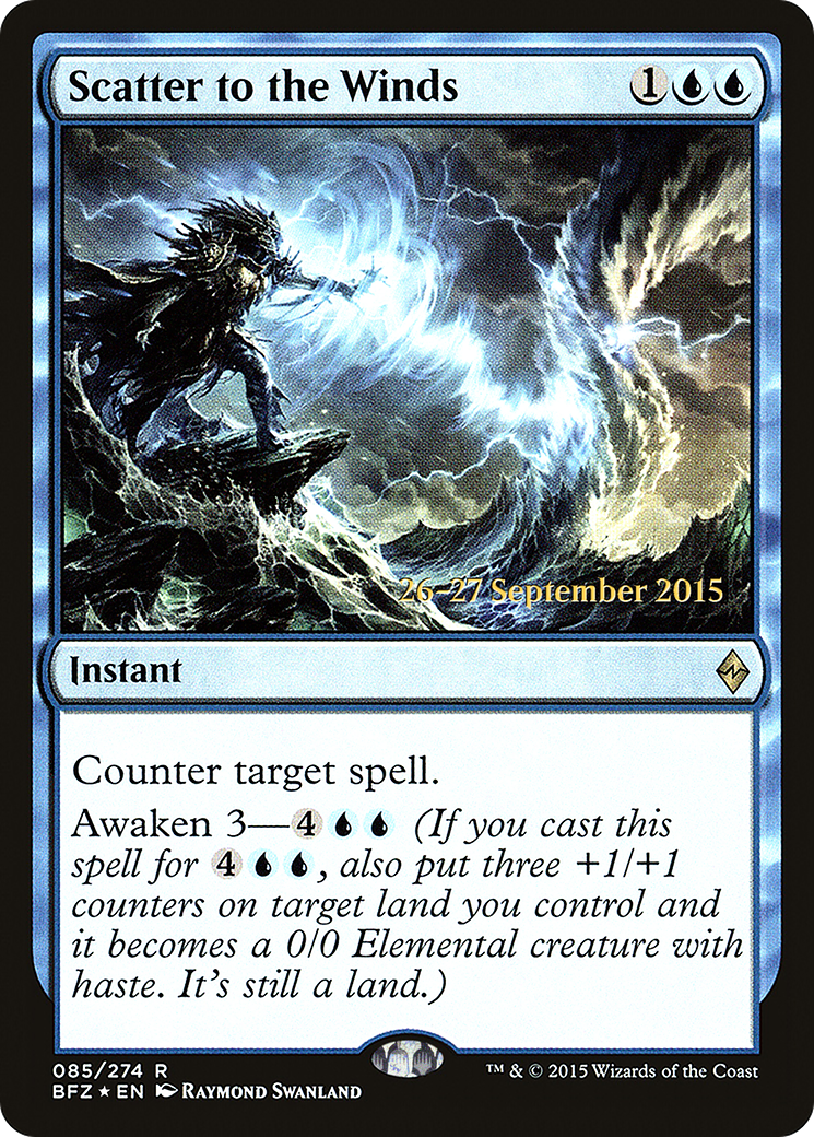 Scatter to the Winds (PRE-85S) - Battle for Zendikar Promos (Prerelease) Foil