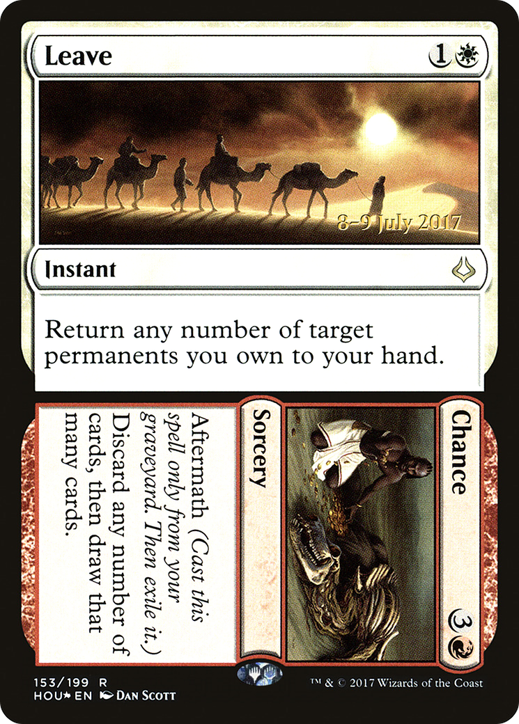 Leave // Chance (PRE-153S) - Hour of Devastation Promos (Prerelease) Foil