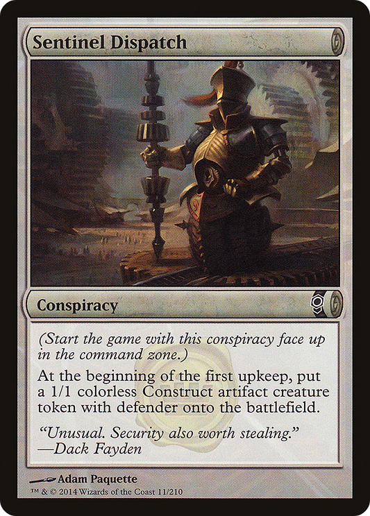 Sentinel Dispatch  (CNS-011) - Conspiracy
