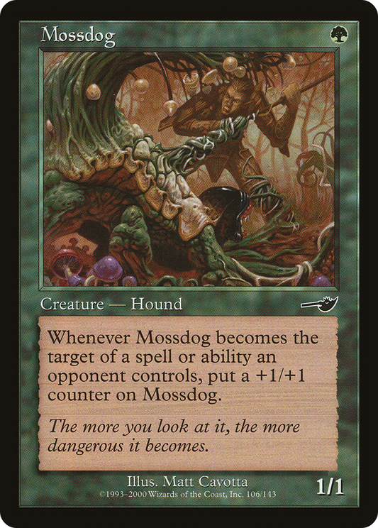 Mossdog (NEM-106) - Nemesis Foil