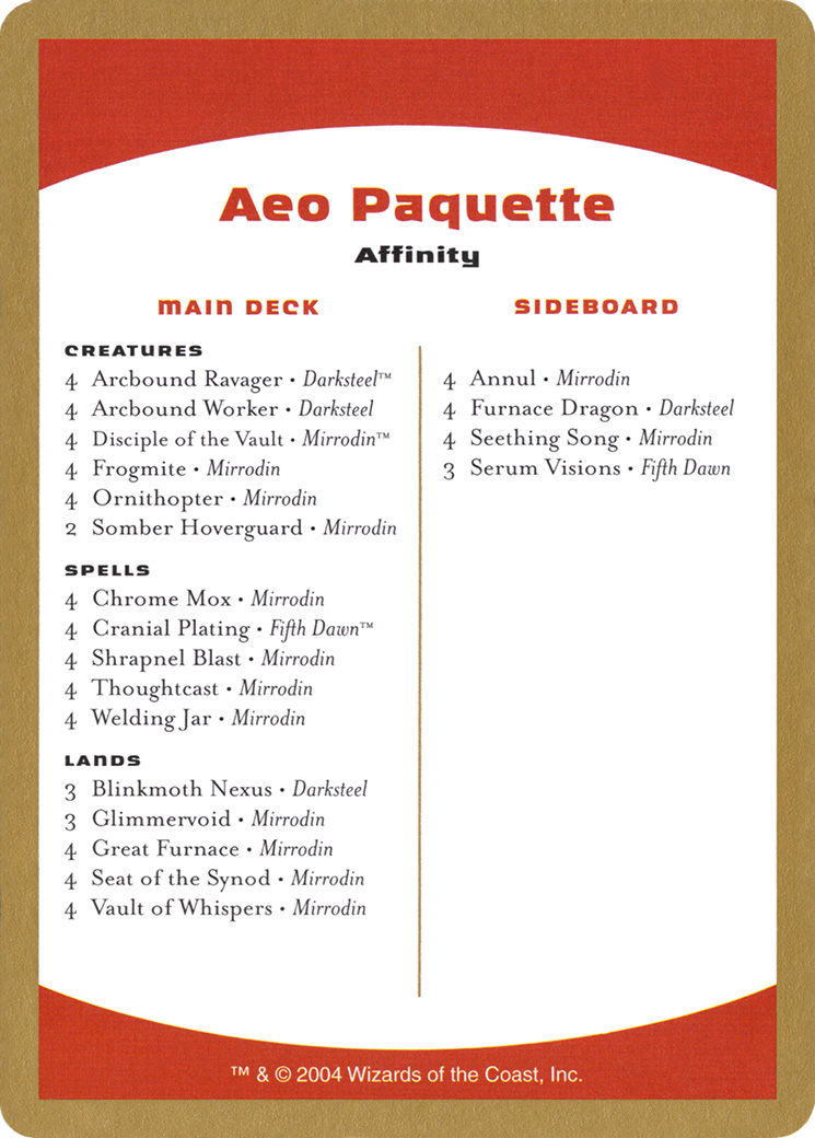 Aeo Paquette Decklist (WC04-AP0B) - World Championship Decks 2004