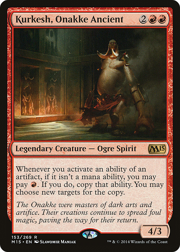 Kurkesh, Onakke Ancient (M15-153) - Magic 2015 Foil