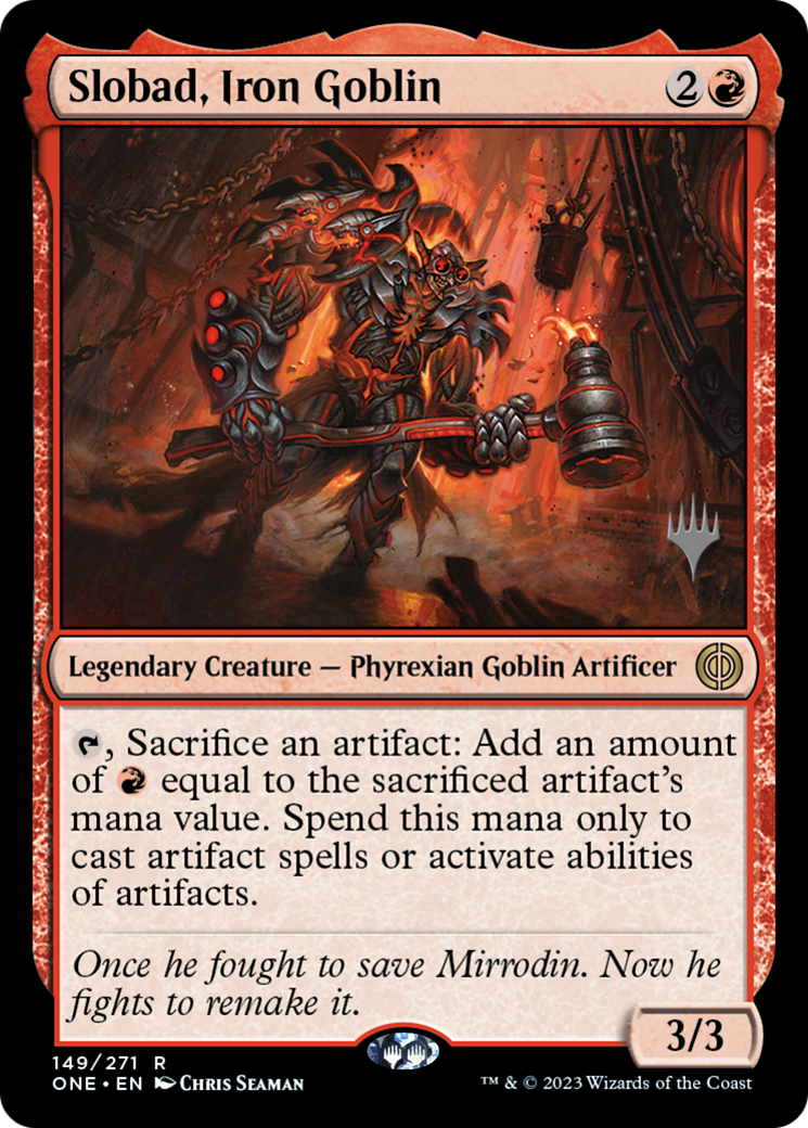 Slobad, Iron Goblin (PONE-149P) - Phyrexia: All Will Be One Promos Foil