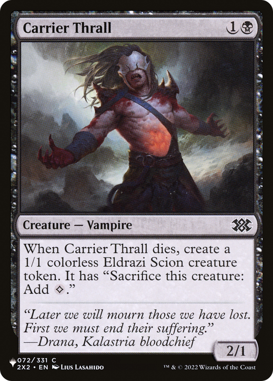 Carrier Thrall (LIST-2X2-72) - The List