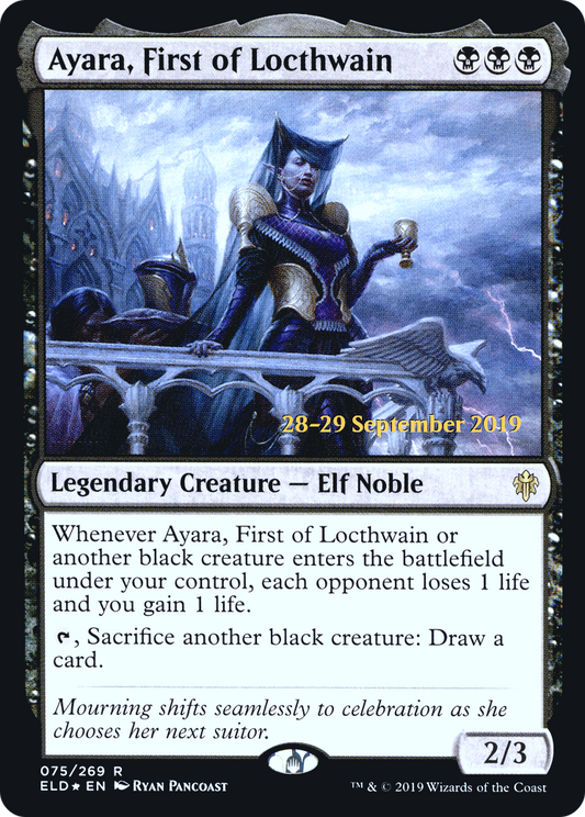 Ayara, First of Locthwain (PRE-75S) - Throne of Eldraine Promos (Prerelease) Foil