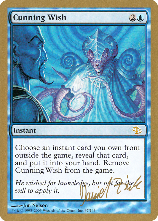 Cunning Wish (WC03-DZ37) - World Championship Decks 2003