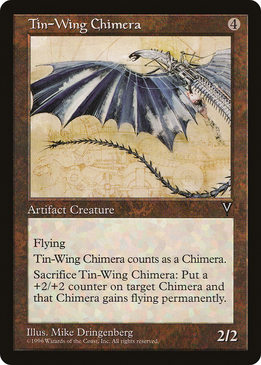 Tin-Wing Chimera (VIS-157) - Visions