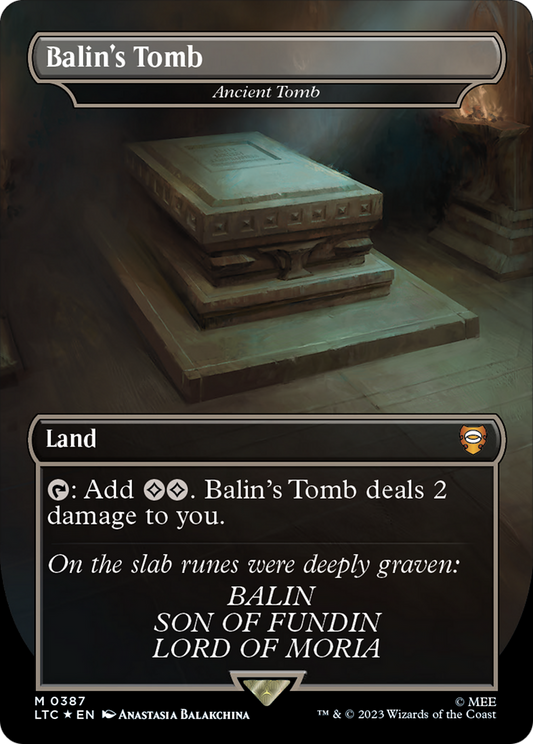 Balin's Tomb - Ancient Tomb (Surge Foil) (LTC-387) - Tales of Middle-earth Commander / Balin's Tomb (Borderless) Foil