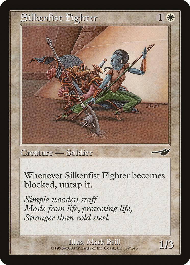 Silkenfist Fighter (NEM-019) - Nemesis Foil