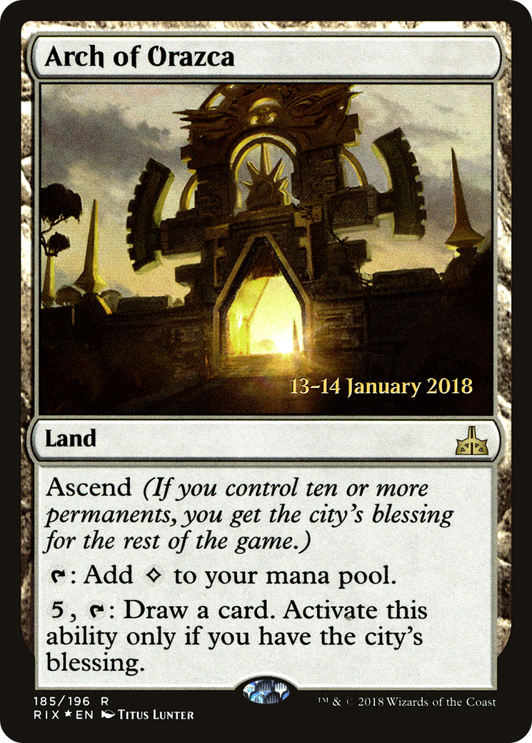 Arch of Orazca (PRE-185S) - Rivals of Ixalan Promos (Prerelease) Foil