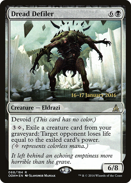 Dread Defiler (POGW-68S) - Oath of the Gatewatch Promos: (devoid) Foil