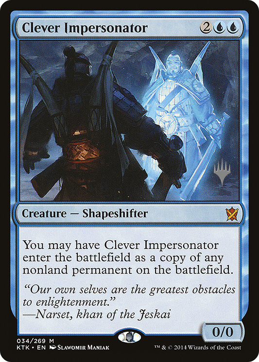 Clever Impersonator (PPTHB-34P) - Khans of Tarkir Promos (Promo Pack) Foil