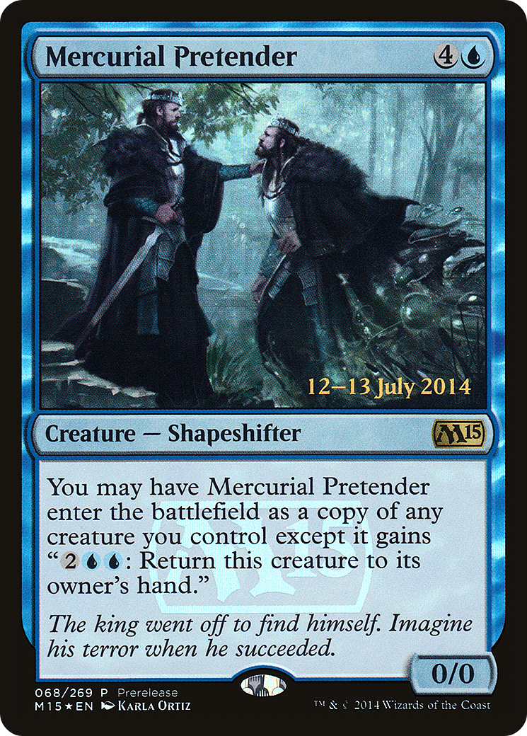 Mercurial Pretender (PM15-068) - Magic 2015 Promos Foil