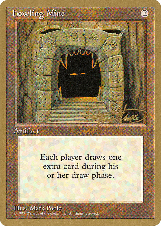 Howling Mine (PTC-MJ325) - Pro Tour Collector Set