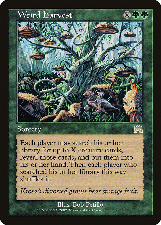 Weird Harvest (ONS-299) - Onslaught Foil