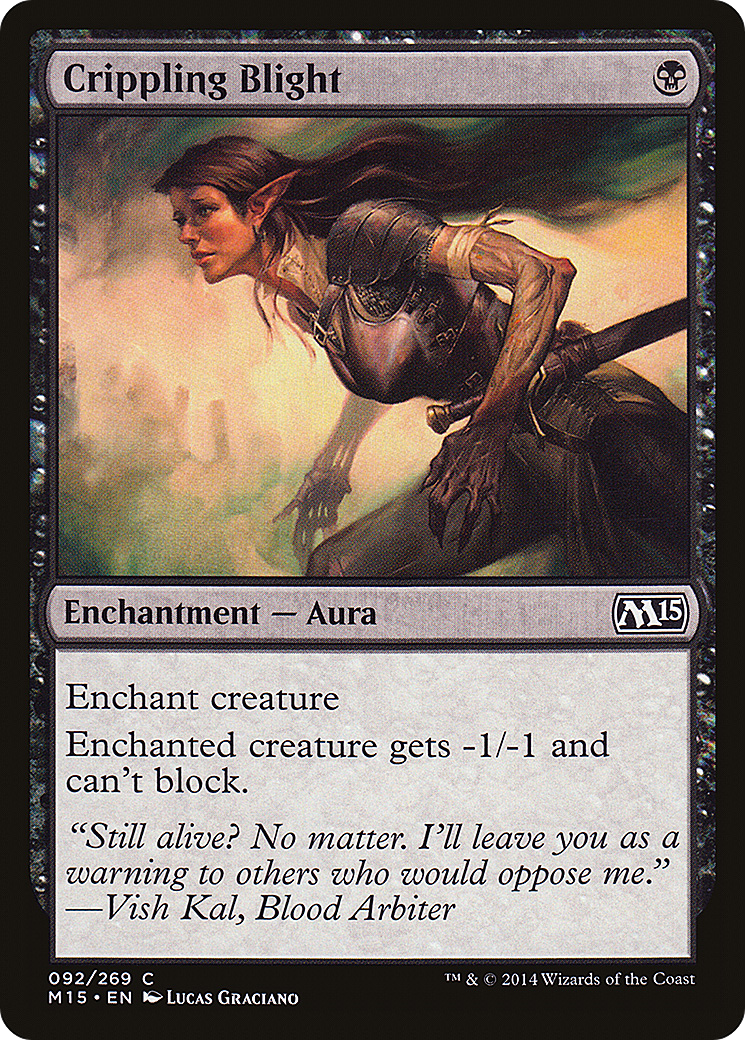 Crippling Blight (M15-092) - Magic 2015 Foil