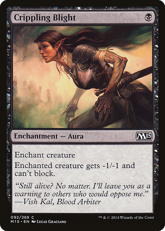 Crippling Blight (M15-092) - Magic 2015 Foil