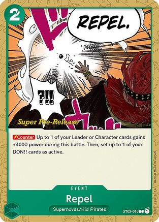 (ST02-016) Repel - Super Pre-Release Starter Deck 2: Worst Generation Normal