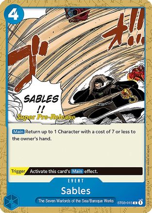 (ST03-015) Sables - Super Pre-Release Starter Deck 3: The Seven Warlords of the Sea Normal