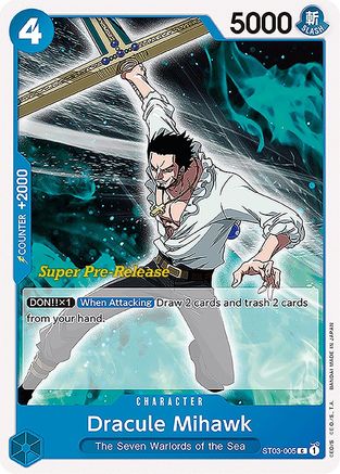 Dracule Mihawk (ST03-005) - Super Pre-Release Starter Deck 3: The Seven Warlords of the Sea