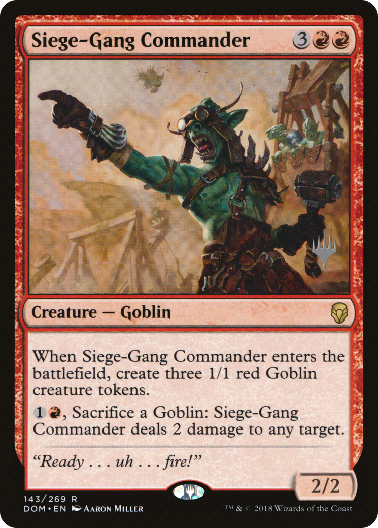 Siege-Gang Commander  (PPM20-143P) - Dominaria Promos (Promo Pack) Foil