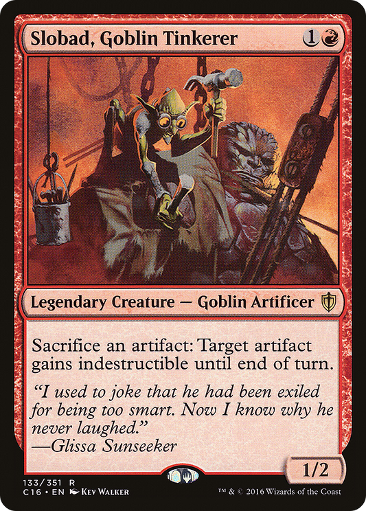 Slobad, Goblin Tinkerer (C16-133) - Commander 2016