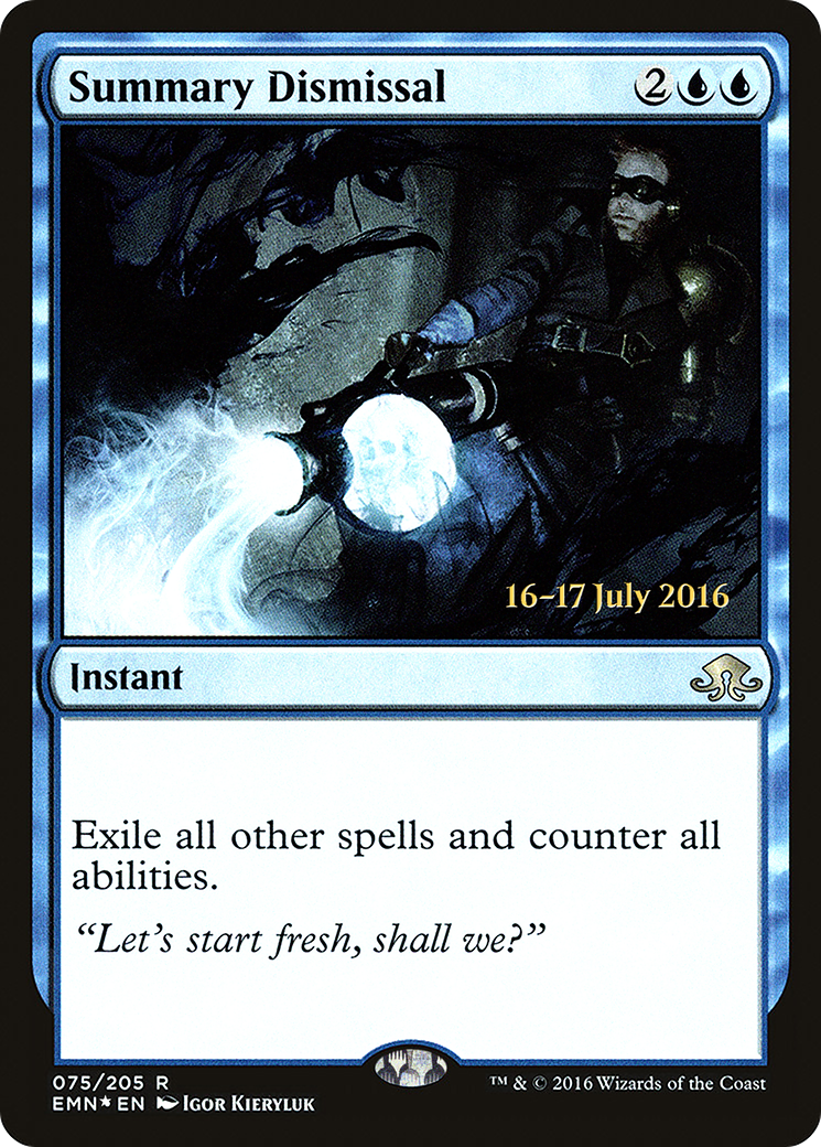 Summary Dismissal (PRE-75S) - Eldritch Moon Promos (Prerelease) Foil