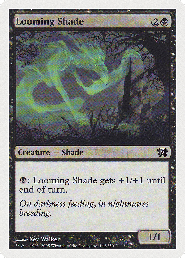 Looming Shade (9ED-142) - Ninth Edition