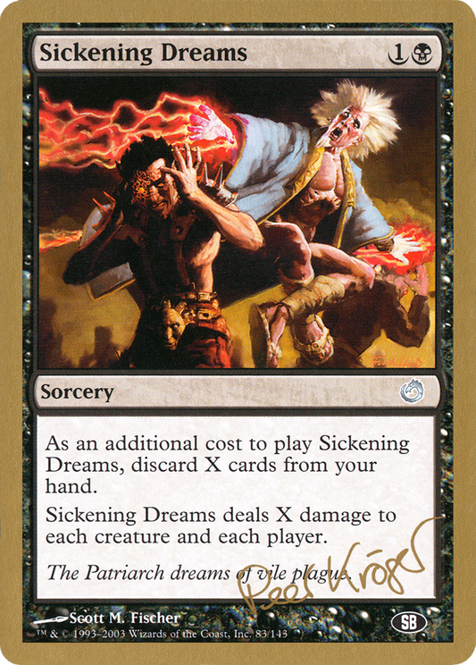 Sickening Dreams (WC03-PK83SB) - World Championship Decks 2003