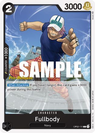 Fullbody (OP02-111) - Paramount War Pre-Release Cards