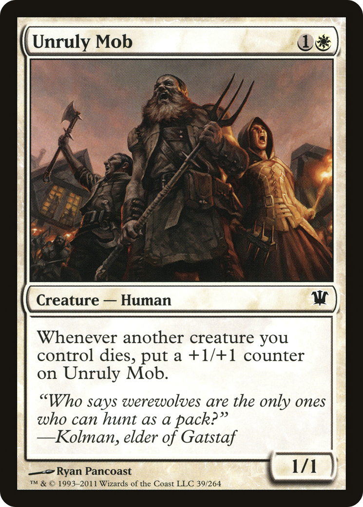 Unruly Mob (ISD-039) - Innistrad